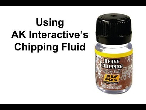 Using AK Interactive's Chipping Fluid