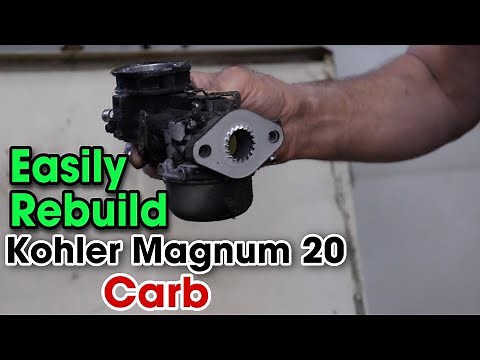 How To EASILY Rebuild A Kohler Magnum 20 Carburetor