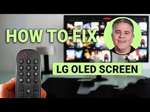 How To Fix LG OLED Screen Issues: Restore Picture Quality Fast!