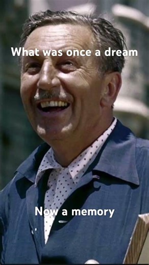 In loving memory of Walt Disney, who brought the whole world joy, rest in peece