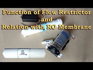 function of flow restrictor and its relation with RO Membrane