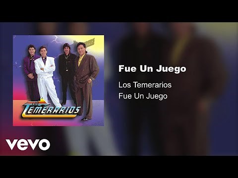 Los Temerarios - Fue Un Juego (Audio)
