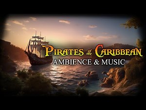 Pirates of the Caribbean | Ambience & Music | Ocean Sunset