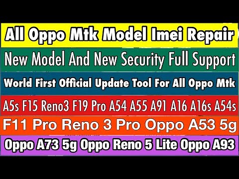 Oppo Mtk Mobile Imei Repair Solution Full Support World First | All Oppo Mtk Imei Repair Tool