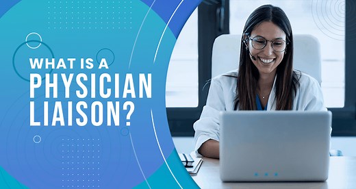 What is a Physician Liaison? | Physician Liaison Role