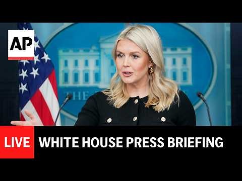 LIVE: White House press briefing with Karoline Leavitt