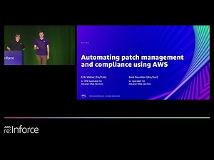 AWS re:Inforce 2022 - Automating patch management and compliance using AWS (NIS306)
