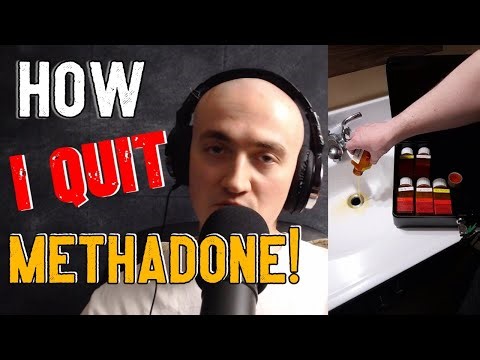 How I Quit Methadone & ALL Opioids