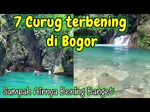 7 CURUG TERBENING di BOGOR | Wisata Alam Bogor