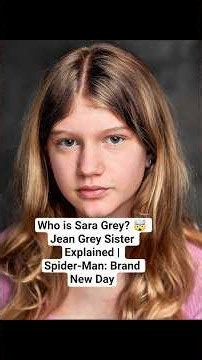 Who is Sara Grey? 🤯 Jean Grey Sister Explained | Spider-Man: Brand New Day #Shorts