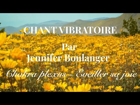 🌸🌞 CHANT VIBRATOIRE - ÉQUINOXE DU PRINTEMPS - DOUCEUR COEUR & PLEXUS 🌞🌸 by Jennifer Boulanger