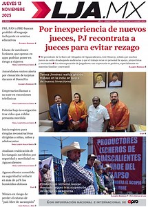 Por inexperiencia de nuevos jueces, PJ recontrata a jueces para evitar rezago y más en LJA.MX, edición 13/11/2025 - LJA.MX Noticias México