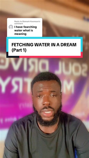 Fetching Water in a Dream: Interpretation and Meaning