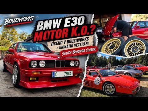 BMW E30 – MOTOR K.O.? | VÍKEND V BOUZIWORKS + UNIKÁTNÍ VETERÁNI | SOUTH BOHEMIA CLASSIC
