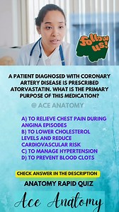 "How does your experience as a nurse inform your answer to this NCLEX question?"Nclex Rapid Quiz#nurseexam#nclex #nclexstudying#nursingreview #nursingquiz #nursing #nclexprep #fbreels25 Proper#nurselifety of ©Ace Nclex 4241 A patient diagnosed with coronary artery disease is prescribed atorvastatin. What is the primary purpose of this medication?A) To relieve chest pain during angina episodes B) To lower cholesterol levels and reduce cardiovascular risk C) To manage hypertension D) To prevent bl