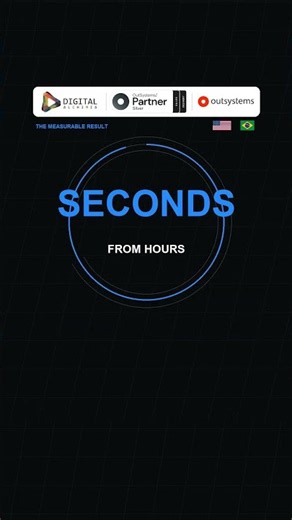 FROM HOURS TO SECONDS | OutSystems
