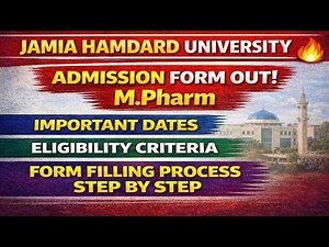 Jamia Hamdard M.Pharm Admission 2026 | Form Out | Dates, Eligibility & Complete Process