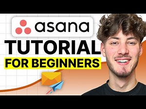Asana Beginner Tutorial - Learn Asana in 18 Minutes (2024)