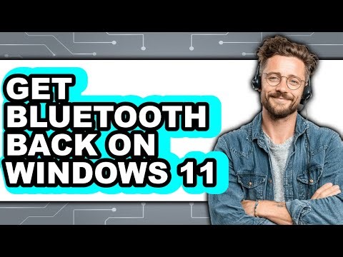 How to Get Bluetooth Back on Windows 11 (full Guide)