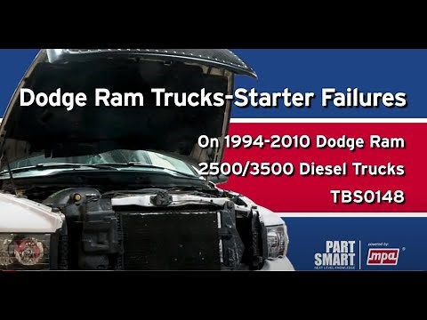 Starter Failures on 1994 - 2010 Dodge Ram 2500/3500 Diesel Trucks