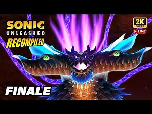 Sonic Unleashed Recompiled FINALE – The Dark Gaia Showdown