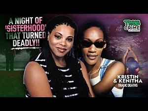 Two California Students Drowned During an Alleged AKA Underground Intake | Kristin & Kenitha