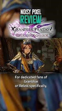 Granblue Fantasy: Relink – Endless Ragnarok Review - A Worthy Endgame That Puts Its Combat Forward