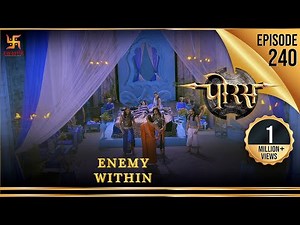 Porus | Episode 240 | Enemy Within | घर में बैठा शत्रु | पोरस | Swastik Productions India