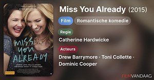 Miss You Already (2015)