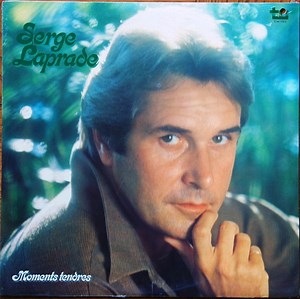 Serge Laprade - Moments Tendres