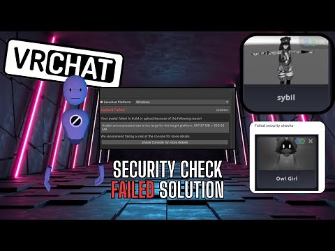 Security Check Failed Solution Vrchat