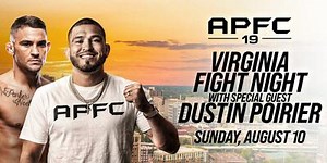 APFC 19: Virginia Fight Night IV feat Dustin Poirier