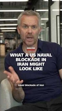 What a US naval blockade in Iran might look like
