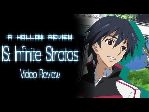 A Hollow Anime Review: IS: Infinite Stratos | Video Review
