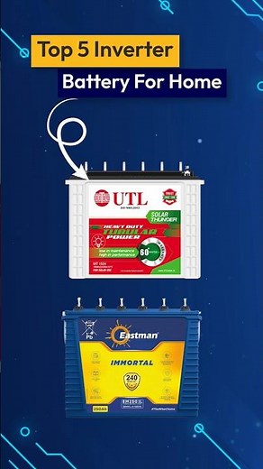 Top 5 Inverter Battery For Home 2025 | Best Inverter Battery For Home 2025