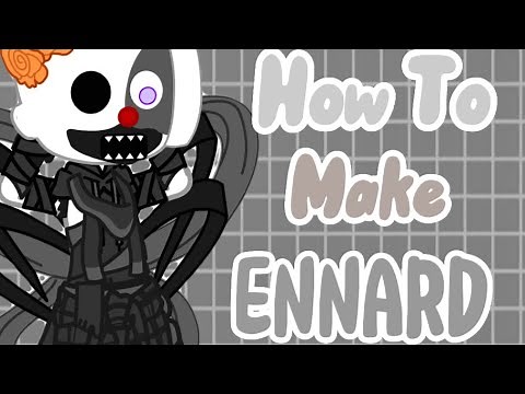 How to make Ennard in Gacha Club.