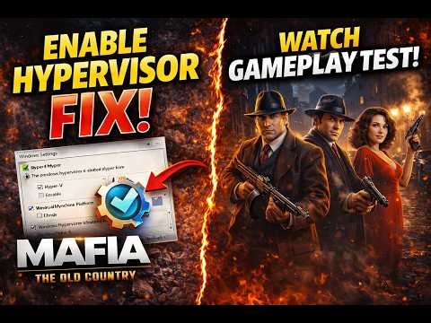 Mafia The Old Country Hypervisor Setup Tutorial | Fix & Gameplay Test