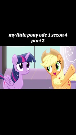 my little pony odc 1 sezon 4 #mylittlepony #dlaciebie #mlp #fyp #polska