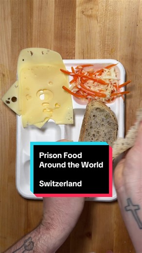 Prison Food Around the World: Switzerland Edition