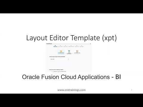 Layout Editor Template Overview - Steps To Design Sample- Oracle Fusion ERP