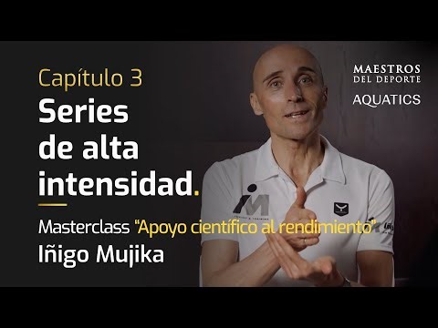 Series de alta intensidad en el deporte | Iñigo Mujika (Academia Aquatics)
