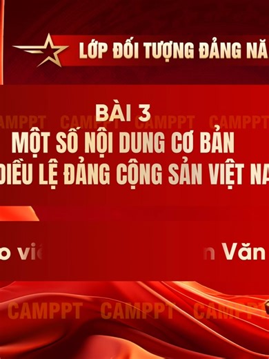 028 - Mẫu bài giảng cảm tình Đảng - Bài 3. Định dạng powerpoint, chỉnh sửa dễ dàng, tặng kèm font chữ. #slide #camppt #ppt #powerpoint #slides #DCSVN #đảngcộngsảnviệtnam #camtinhdang