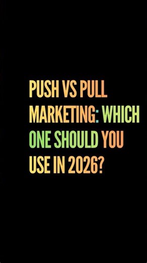 Push gets you attention. Pull earns you trust. Combining push and pull makes your brand memorable.
