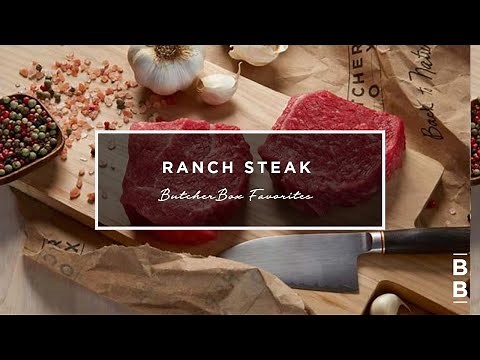ButcherBox Ranch Steak Recipe
