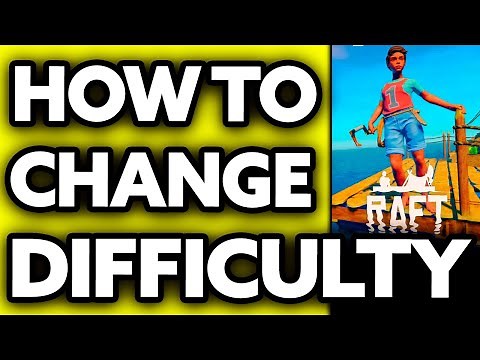 How To Change Difficulty in Raft (Quick and Easy!)