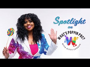 Spotlight on What's Poppin' PBC?