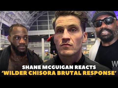 ‘MY HONEST OPINION ON DEONTAY WILDER & DEREK CHISORA…’ Shane McGuigan REACTS | SCOTNEY & DUBOIS WINS