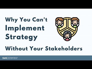 Why You Can't Implement Strategy Without Your Stakeholders