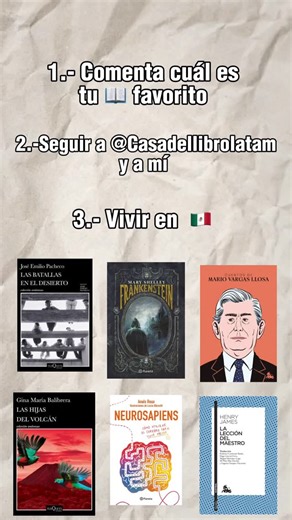 Poesía en voz alta on Instagram: "¡Tenemos nuevo sorteo de libros con @casadellibrolatam ! Los libros que te puedes ganar son : Frankenstein, Las batallas en el desierto, Cuentos de Mario Vargas Llosa, Las hijas del volcán, La lección del maestro y Neurosapiens. Solo tienes que cumplir estos 3 sencillos pasos. •Comenta cuál es tu libro favorito o qué libro estás leyendo •Sigue a @casadellibrolatam y a mí (@poesiaenvozalta_ ) •Vivir en la república mexicana 🇲🇽 El sorteo se hará el viernes 14 de