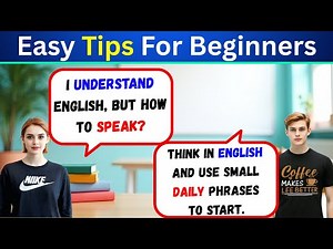 Beginner English Practice | Daily Conversation Tips to Speak English Fluently | Step by Step Guide.